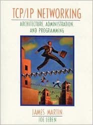 Book TCP/IP Networking: Architecture, Administration, and Programming free