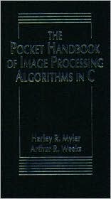 Book The Pocket Handbook of Image Processing Algorithms In C free