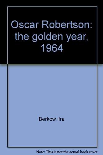Book Oscar Robertson: The Golden Year, 1964 free