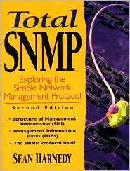Book Total SNMP: Exploring the Simple Network Management Protocol (2nd Edition) free