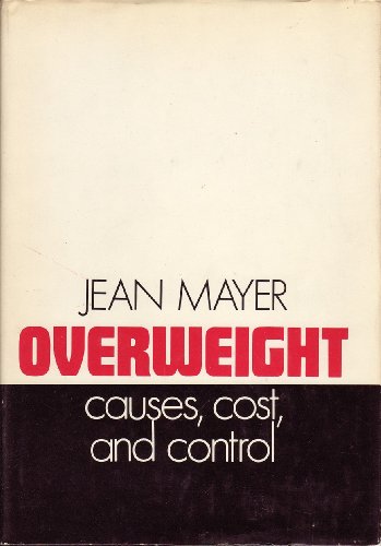 Book Overweight; Causes, Cost, And Control free