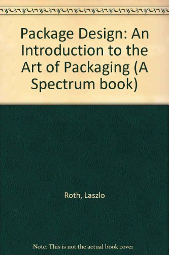 Book Package Design: An Introduction to the Art of Packaging (A Spectrum book) free