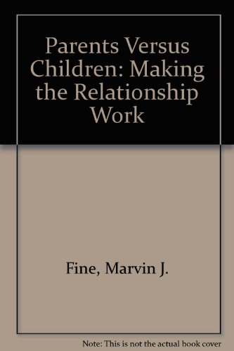 Book Parents Vs. Children: Making The Relationship Work (a Spectrum Book) free