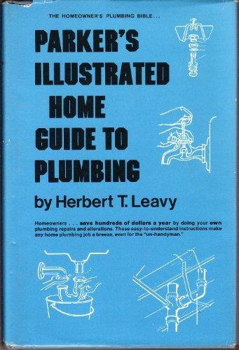 Book Parker's illustrated home guide to plumbing free