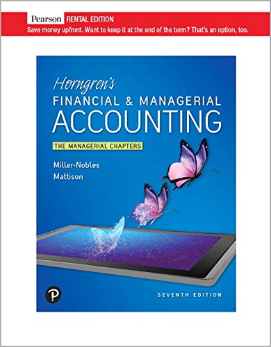 Book Horngren's Financial & Managerial Accounting, The Managerial Chapters [RENTAL EDITION], 7th Edition free