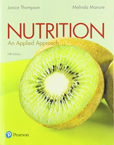 Book Nutrition: An Applied Approach Plus Mastering Nutrition with MyDietAnalysis with Pearson eText -- Access Card Package (5th Edition) free
