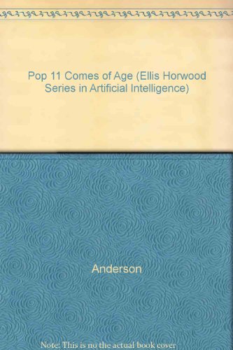 Book Pop 11 Comes Of Age (ellis Horwood Series In Artificial Intelligence) free
