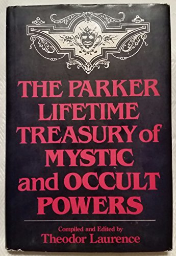 Book The Parker lifetime treasury of mystic and occult powers free