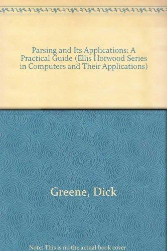 Book Parsing Techniques: A Practical Guide (Ellis Horwood Series in Computers & Their Applications) free