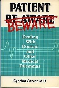 Book Patient Beware: Dealing With Doctors free