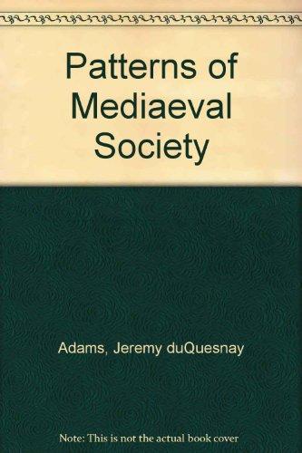 Book Patterns of Medieval Society free