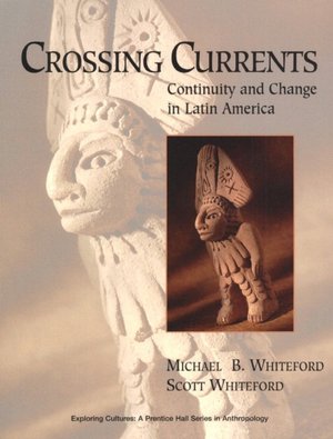 Book Crossing Currents: Continuity and Change in Latin America free