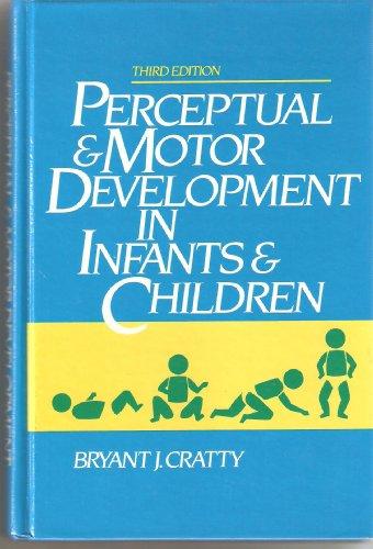 Book Perceptual and Motor Development in Infants and Children free