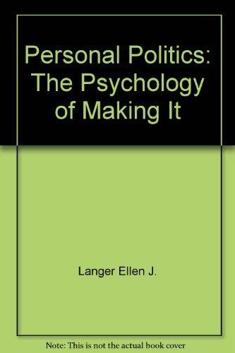 Book Personal Politics: The Psychology Of Making It free