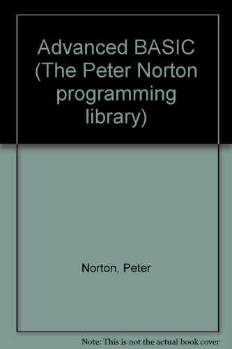 Book Advanced Basic (the Peter Norton Programming Library/book And Disk) free