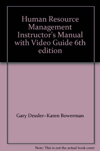 Book Human Resource Management Instructor's Manual with Video Guide 6th edition free