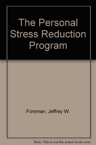 Book The Personal Stress Reduction Program free Book The Personal Stress Reduction Program free