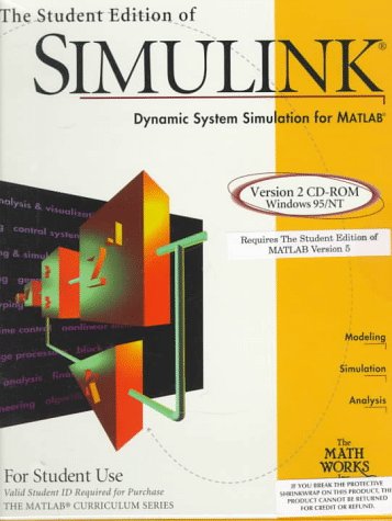 Book The Student Edition of Simulink : Dynamic System Simulation Software for Technical Education (Windows Disk) (Matlab Curriculum Series) free