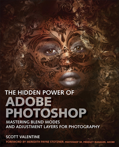 Book The Hidden Power of Adobe Photoshop: Mastering Blend Modes and Adjustment Layers for Photography free