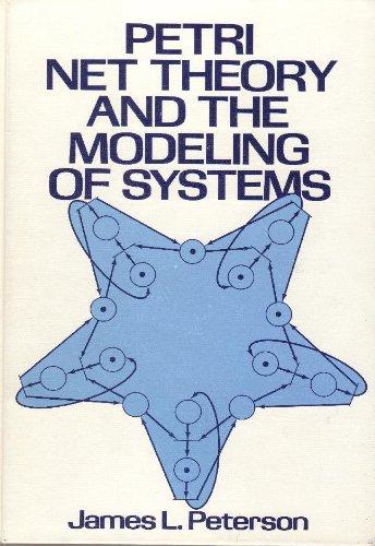 Book Petri Net Theory and the Modeling of Systems free