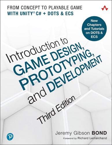 Book Introduction to Game Design, Prototyping, and Development free