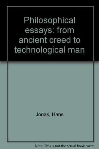 Book Philosophical essays: from ancient creed to technological man free
