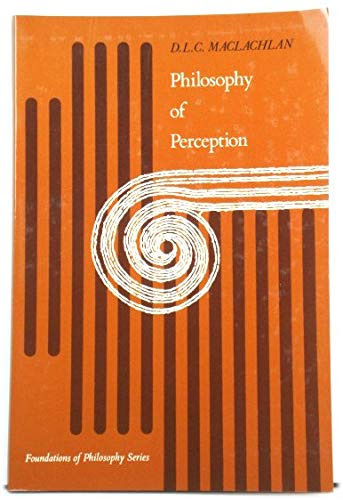 Book Philosophy Of Perception (prentice-hall Foundations Of Philosophy Series) free