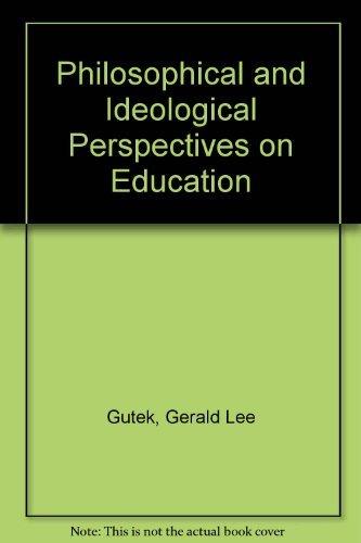 Book Philosophical and Ideological Perspectives on Education free