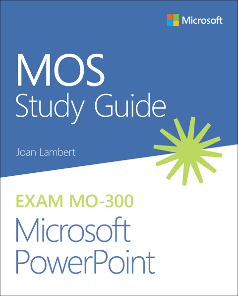 Book MOS Study Guide for Microsoft PowerPoint Exam MO-300 free