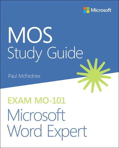 Book MOS Study Guide for Microsoft Word Expert Exam MO-101 free
