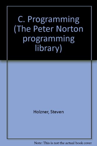 Book C Programming (the Peter Norton Programming Series) free
