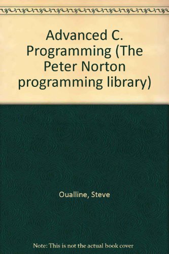 Book Advanced C Programming (peter Norton Programming Library) free