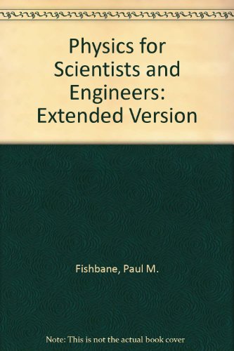 Book Physics for Scientists and Engineers: Extended Version free