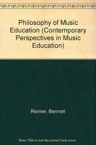 Book A Philosophy Of Music Education (contemporary Perspectives In Music Education Series) free