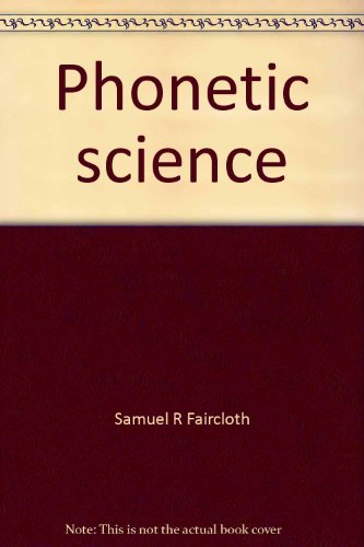 Book Phonetic Science;: A Program Of Instruction free
