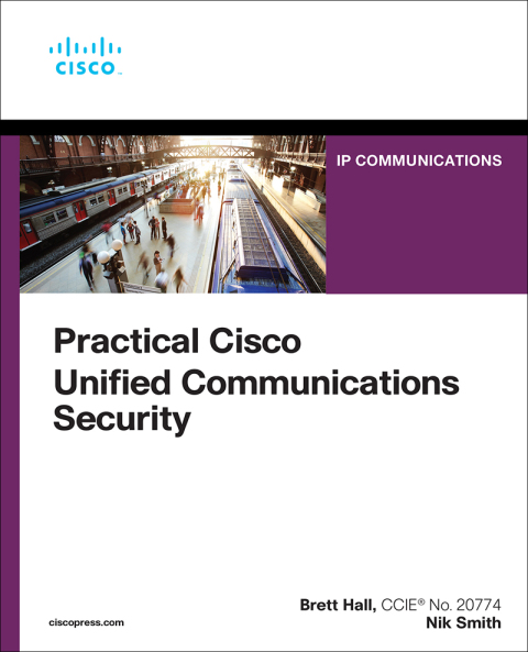 Book Practical Cisco Unified Communications Security free