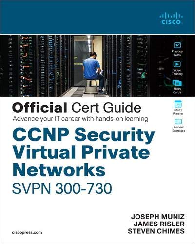 Book CCNP Security Virtual Private Networks SVPN 300-730 Official Cert Guide free