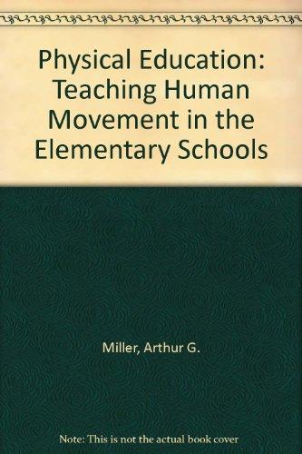 Book Physical education: teaching human movement in the elementary schools free