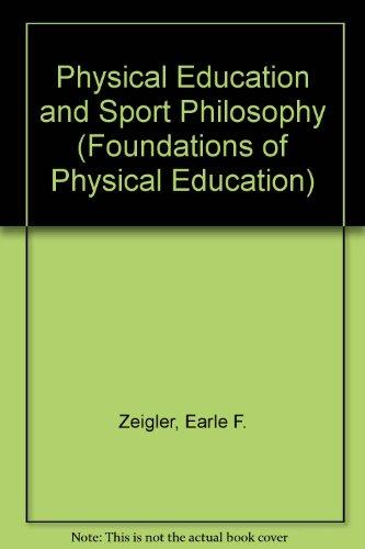 Book Physical education and sport philosophy (The Prentice-Hall foundations of physical education and sport series) free