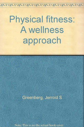Book Physical Fitness: A Wellness Approach free