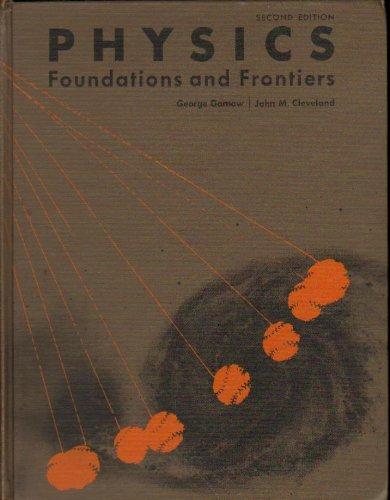 Book Physics;: Foundations and frontiers free