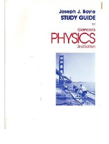 Book Study Guide for Giancoli's Physics: Principles With Applications free