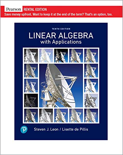 Book Linear Algebra with Applications [RENTAL EDITION], 10th Edition free