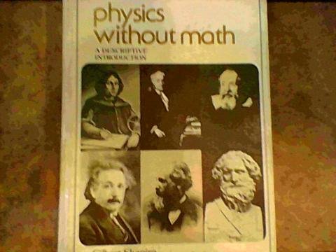 Book Physics Without Math: A Descriptive Introduction free