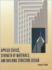 Book Applied Statics, Strength of Materials, and Building Structure Design free