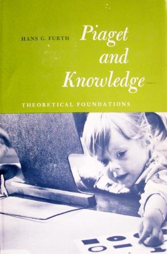 Book Piaget And Knowledge: Theoretical Foundations free