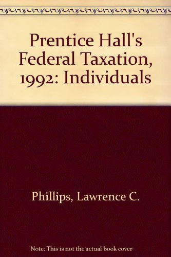 Book Prentice Hall's Federal Taxation, 1992: Individuals free