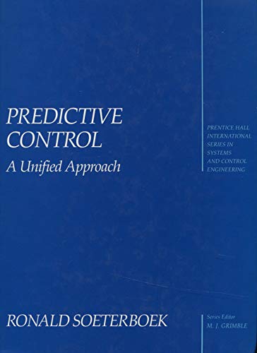 Book Predictive Control: A Unified Approach (Prentice Hall International Series in Systems and Control Engineering) free