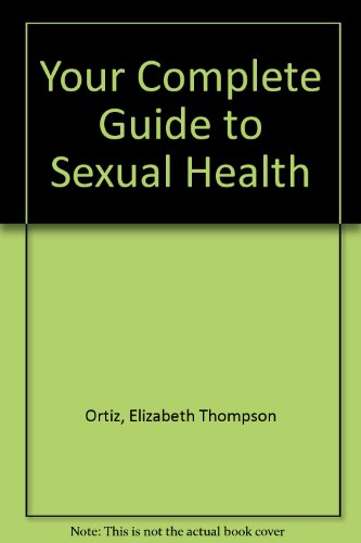 Book Your Complete Guide to Sexual Health free