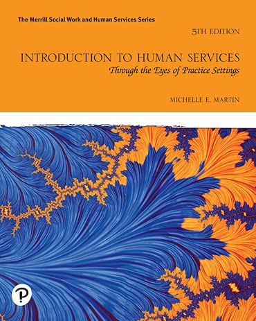 Book Introduction to Human Services: Through the Eyes of Practice Settings, 5th edition free